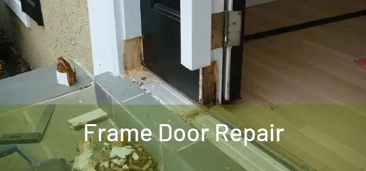  Frame Door Repair 